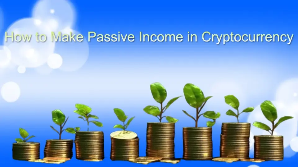 Get Passive Income in Cryptocurrency